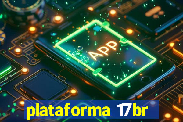 plataforma 17br